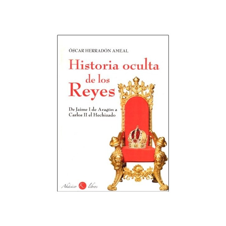 HISTORIA OCULTA DE LOS REYES